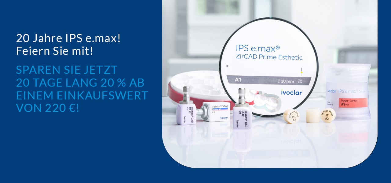 20 Jahre IPS e.max! Feiern Sie mit! 20 Jahre IPS e.max! Feiern Sie mit!